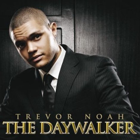 Trevor Noah: The Daywalker