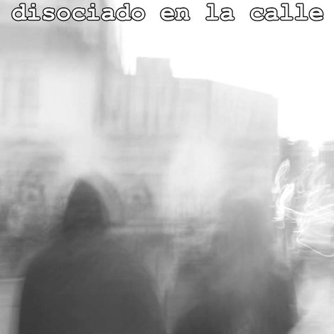 Disociado en la calle