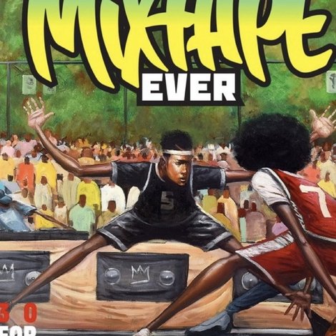 The Greatest Mixtape Ever
