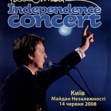 Paul McCartney: Independence Concert - Live in Kyiv