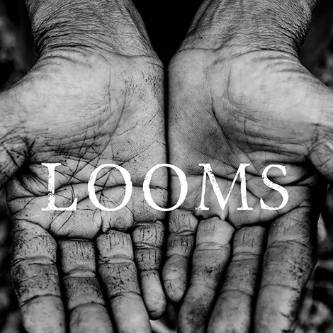 LOOMS