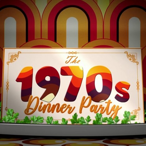 The 1970s Dinner Party