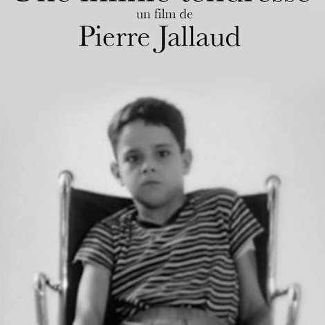 Une Infinie Tendresse
