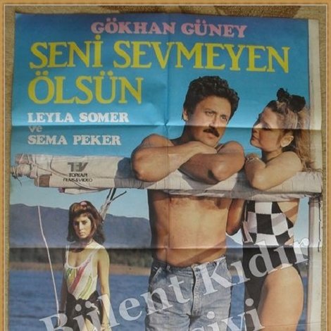 Seni Sevmeyen Ölsün