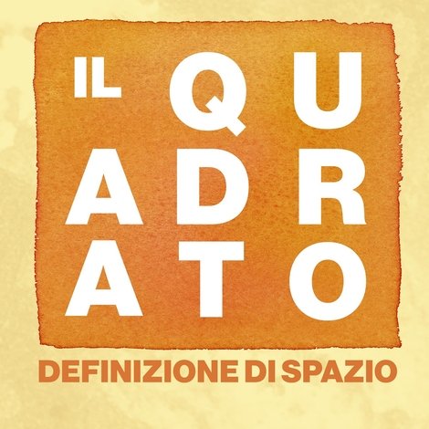 Il quadrato. Definizione di spazio