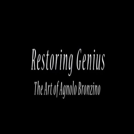 Restoring Genius: The Art of Agnolo Bronzino