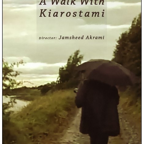 A Walk with Kiarostami