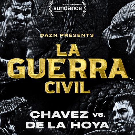 La Guerra Civil: Chavez vs. de la Hoya