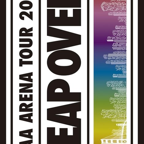 AAA ARENA TOUR 2016 - LEAP OVER -
