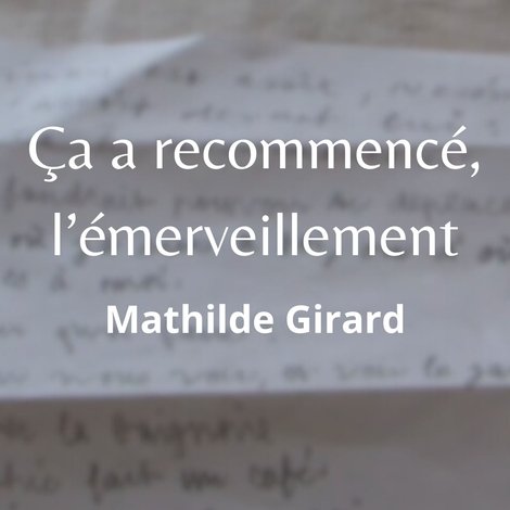 Ça a recommencé, l’émerveillement