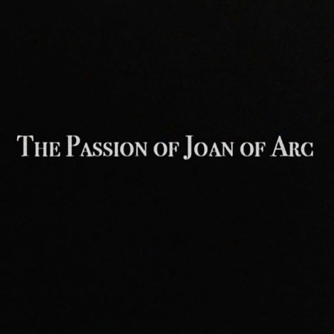 The Passion of Joan of Arc