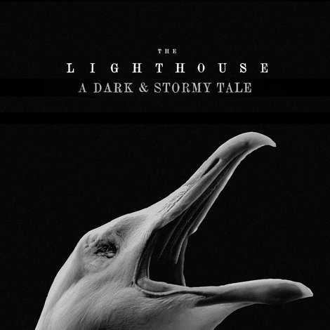The Lighthouse: A Dark & Stormy Tale