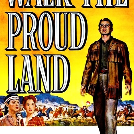 Walk the Proud Land