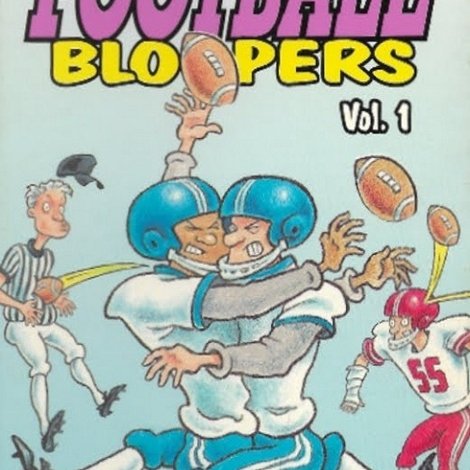 The Best of Football Bloopers Vol. 1