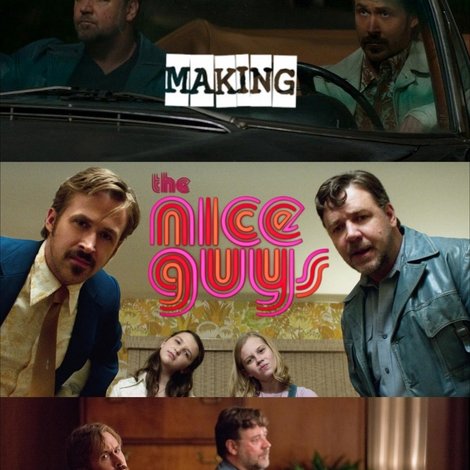 Worst. Detectives. Ever. Making The Nice Guys