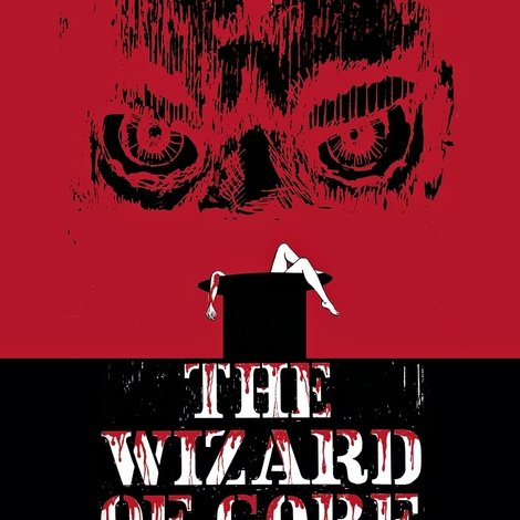The Wizard of Gore