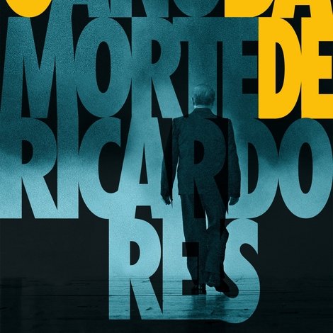 O Ano da Morte de Ricardo Reis
