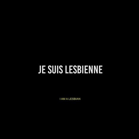 Je suis lesbienne