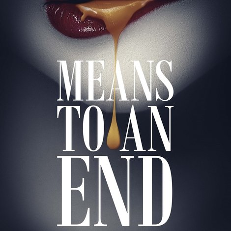Means to an End