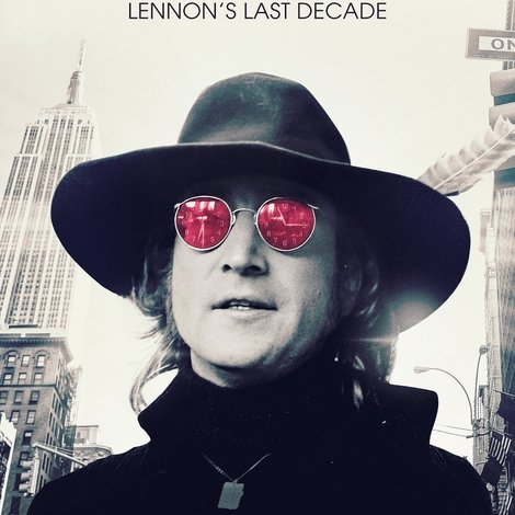 Borrowed Time: Lennon's Last Decade
