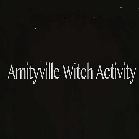 Amityville Witch Activity