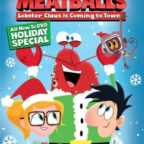 Cloudy with a Chance of Meatballs: Lobster Claus Is Coming to Town