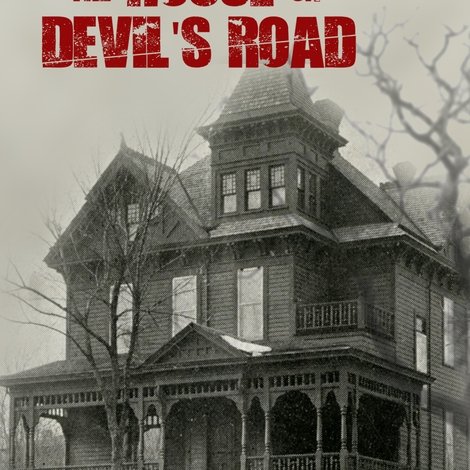 The House on Devils Road