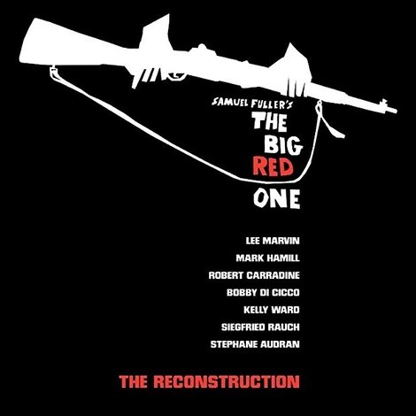 The Real Glory: Reconstructing 'The Big Red One'