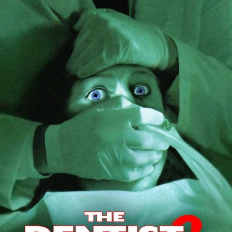The Dentist 2