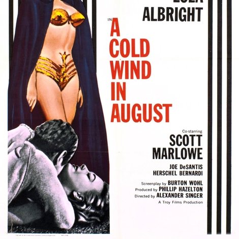 A Cold Wind in August
