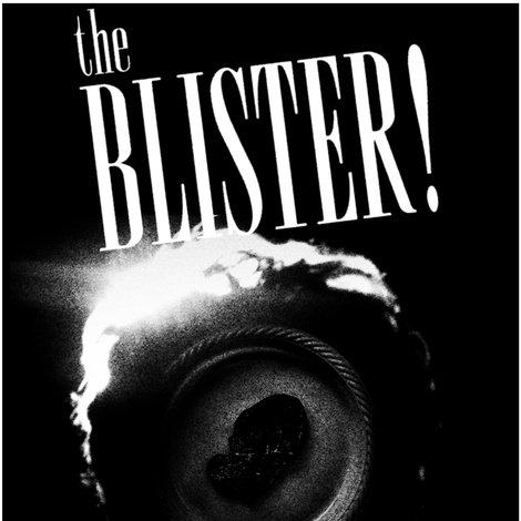 The Blister!