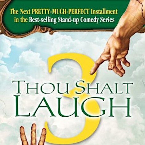 Thou Shalt Laugh 3