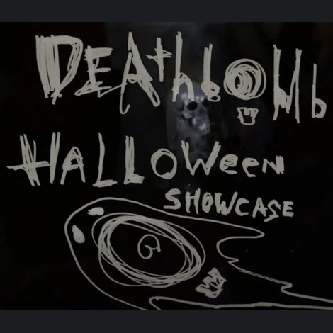 Deathbomb Showcase: Halloween