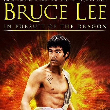 Bruce Lee: In Pursuit of the Dragon