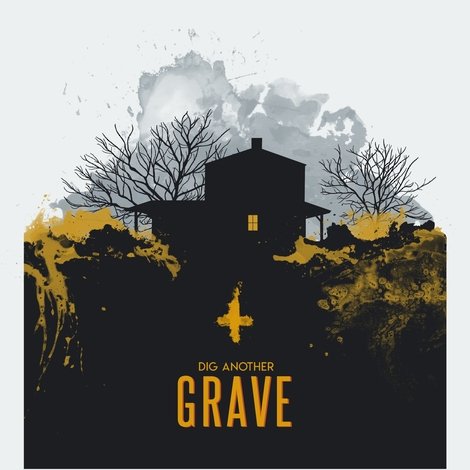 Dig Another Grave