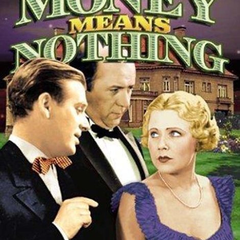 Money Means Nothing