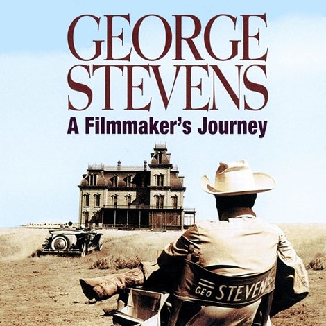 George Stevens: A Filmmaker's Journey
