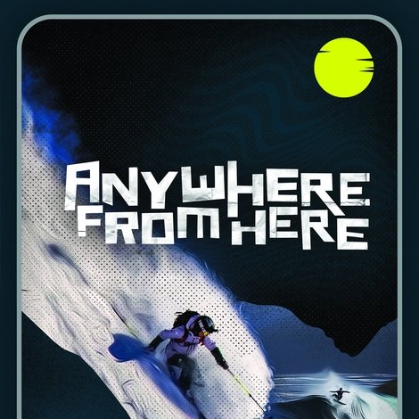 Anywhere From Here