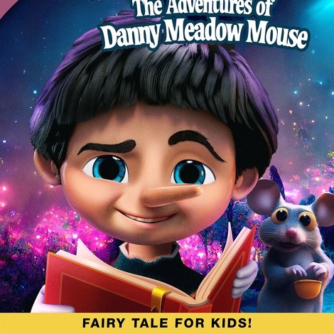 Pinocchio’s Storytime: The Adventures of Danny Meadow Mouse