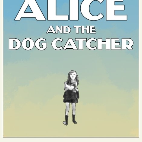 Alice and the Dog Catcher