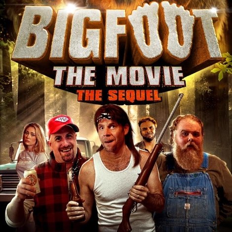 Bigfoot: The Movie - The Sequel
