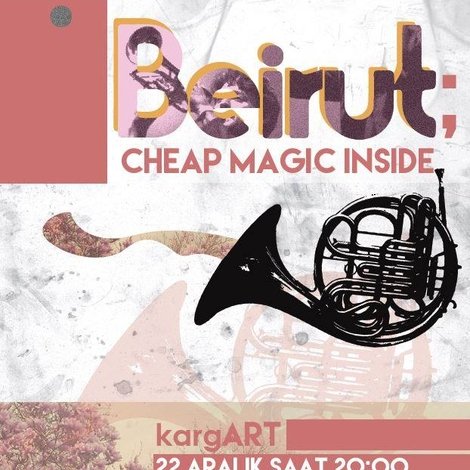 Beirut - Cheap Magic Inside