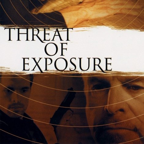 Threat of Exposure