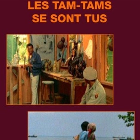 Les tam tams se sont tus