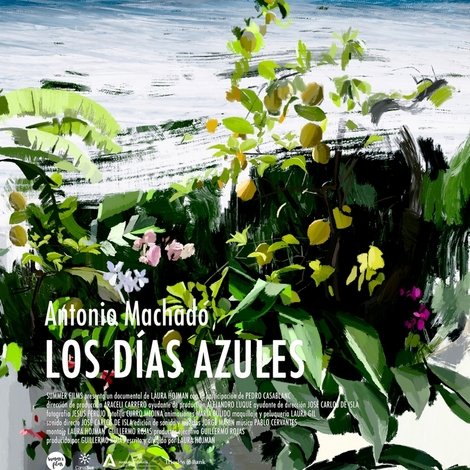 Antonio Machado: los días azules