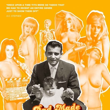 Dad Made Dirty Movies