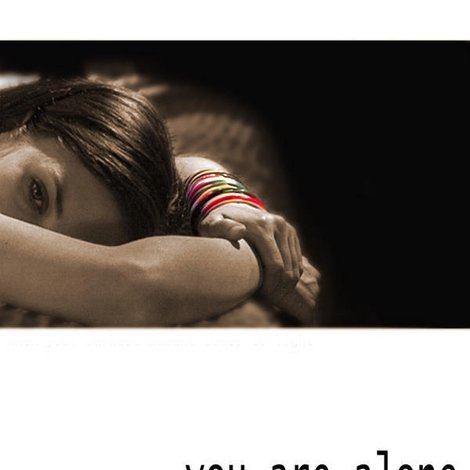 You Are Alone
