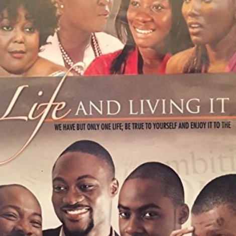 Life and Living It