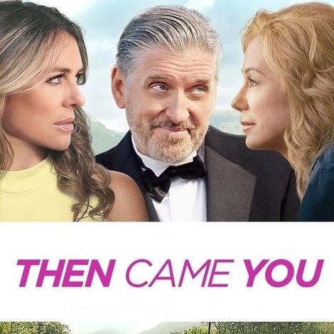 Then Came You