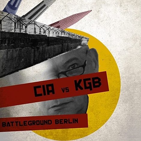 KGB-CIA, au corps à corps